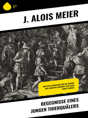 cover image of Begegnisse eines jungen Thierquälers